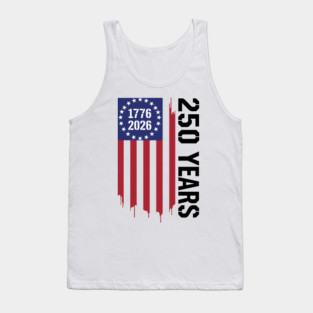 250 Years 1776 2026 Patriotic American Flag Independence Tank Top