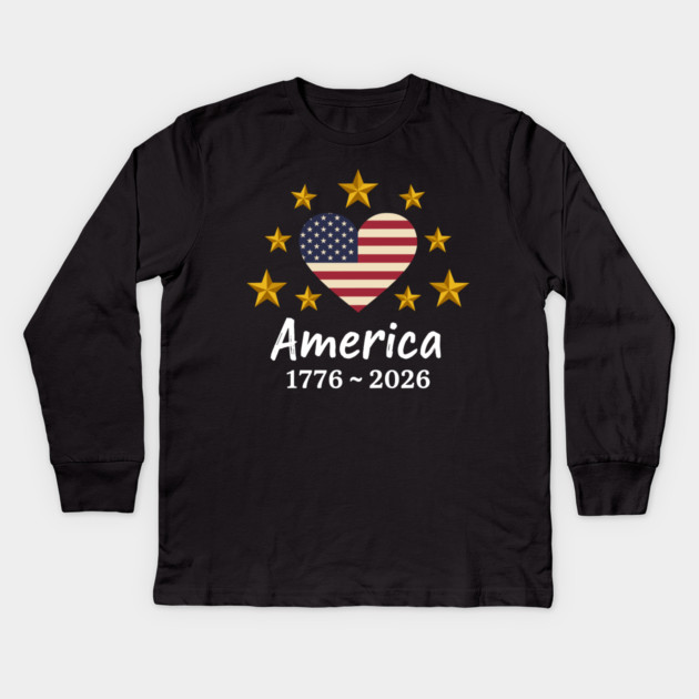 America 1776 2026 Patriotic Heart USA Independence Anniversary Kids Long Sleeve T-Shirt by Chi's Store 1