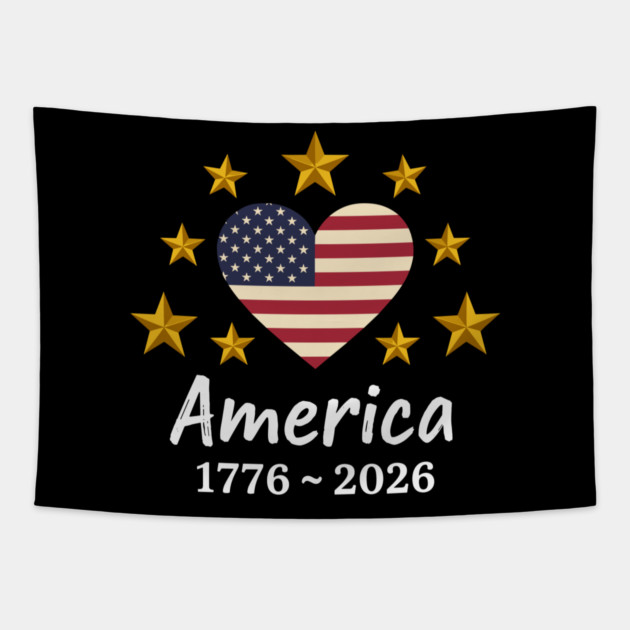 America 1776 2026 Patriotic Heart USA Independence Anniversary Tapestry by Chi's Store 1