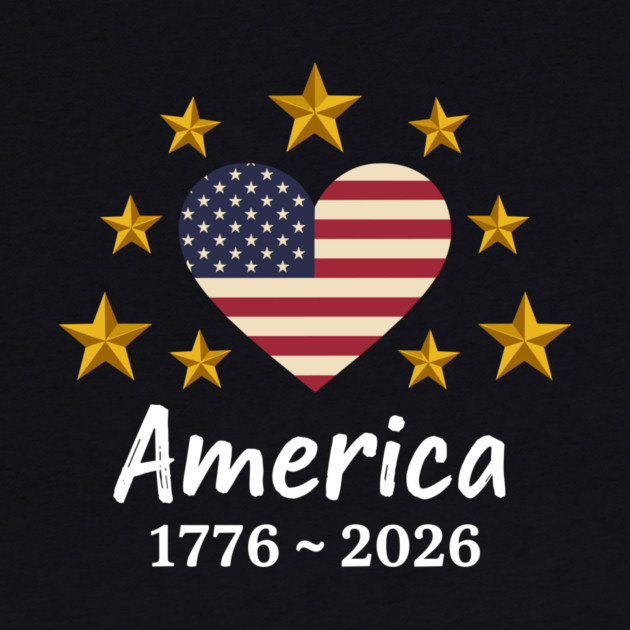 America 1776 2026 Patriotic Heart USA Independence Anniversary by Chi's Store 1