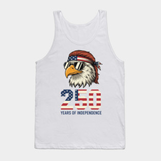 250 Years Of Independence Patriotic USA Eagle Anniversary Tank Top