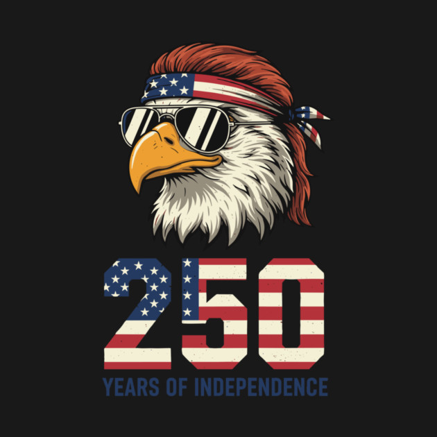 250 Years Of Independence Patriotic USA Eagle Anniversary by Chi's Store 1