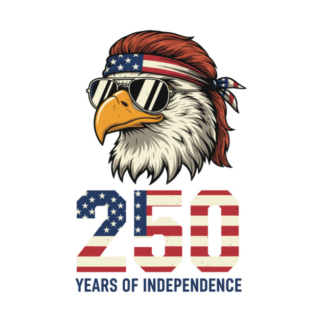 250 Years Of Independence Patriotic USA Eagle Anniversary by Chi's Store 1