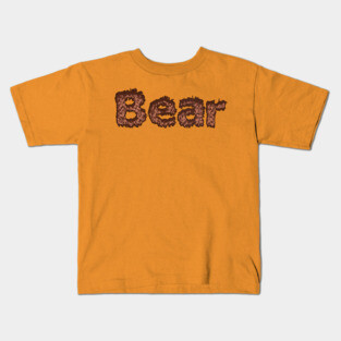 Bear (Hairy Font) Kids T-Shirt