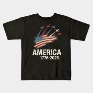 America 1776 2026 Patriotic Jets Airshow Freedom Anniversary Kids T-Shirt