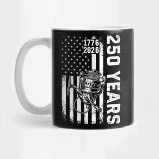 250 Years Fishing Patriotic USA Reel Flag Anniversary Mug