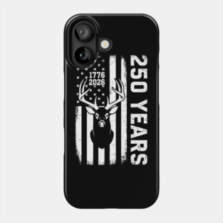 250 Years Patriotic Deer Hunting USA Independence Phone Case