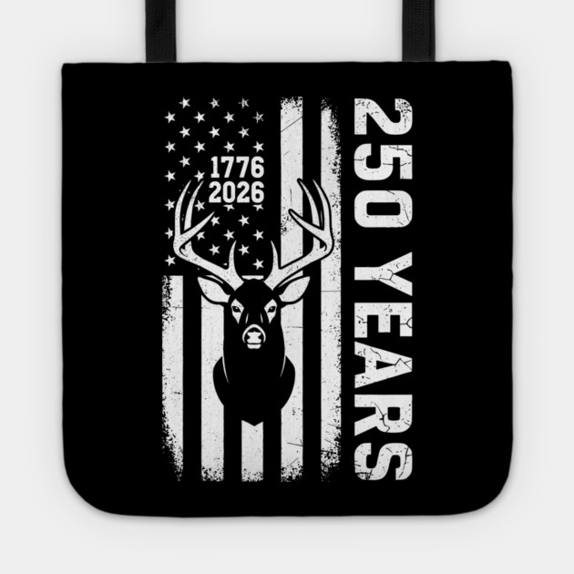 250 Years Patriotic Deer Hunting USA Independence Tote by Chi's Store 1