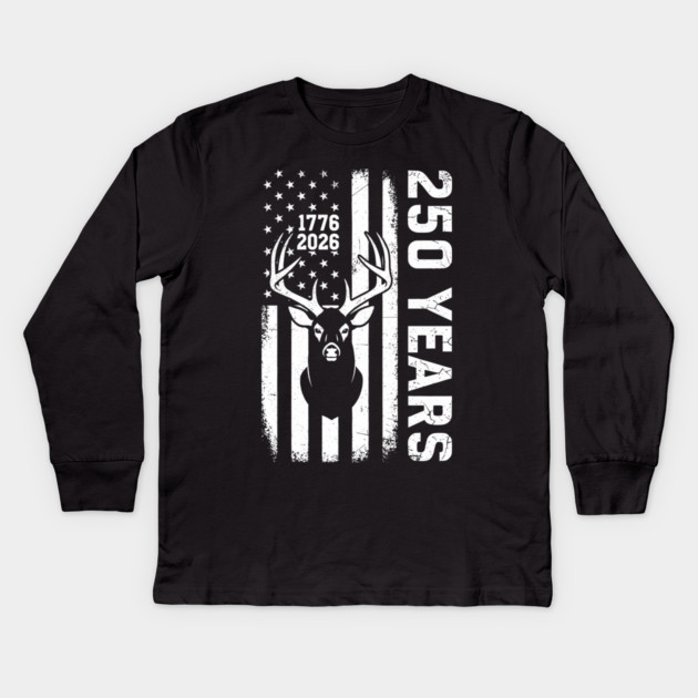 250 Years Patriotic Deer Hunting USA Independence Kids Long Sleeve T-Shirt by Chi's Store 1