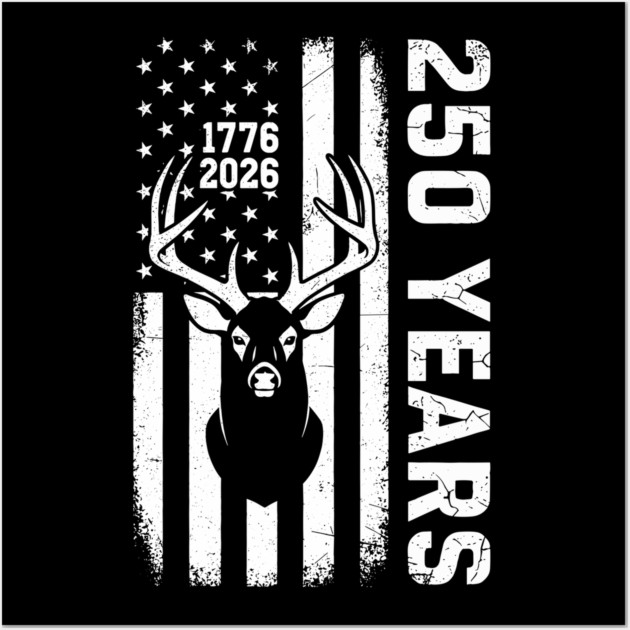 250 Years Patriotic Deer Hunting USA Independence Wall Art by Chi's Store 1