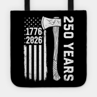 250 Years Patriotic Axe USA Independence Heritage Tote