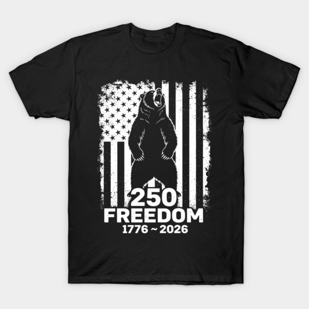 250 Years of Freedom Patriotic Bear USA Independence T-Shirt by Chi's Store 1