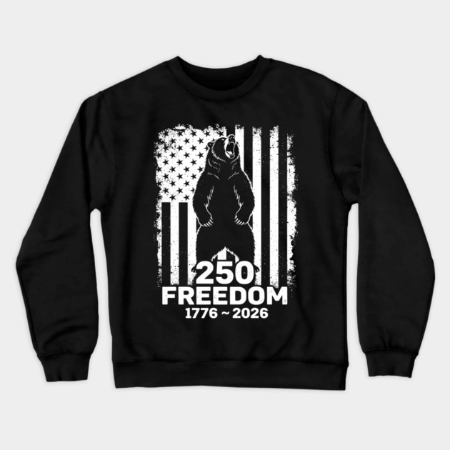 250 Years of Freedom Patriotic Bear USA Independence Crewneck Sweatshirt by Chi's Store 1