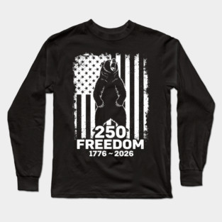 250 Years of Freedom Patriotic Bear USA Independence Long Sleeve T-Shirt