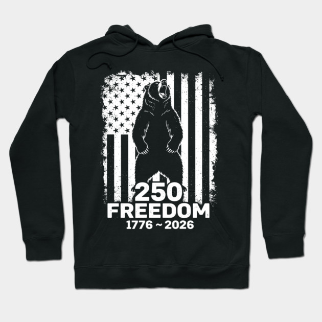 250 Years of Freedom Patriotic Bear USA Independence Hoodie by Chi's Store 1