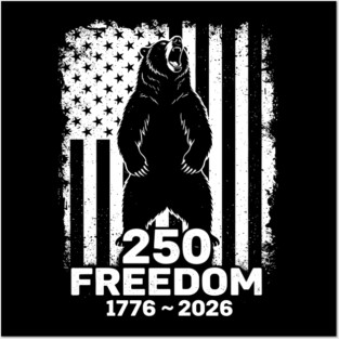 250 Years of Freedom Patriotic Bear USA Independence Posters and Art