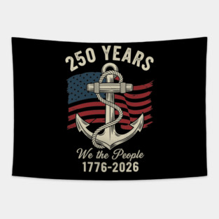 250 Years We The People Patriotic Anchor USA Freedom Tapestry