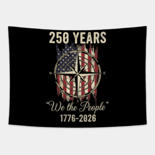 250 Years We The People Patriotic Compass USA Freedom Tapestry