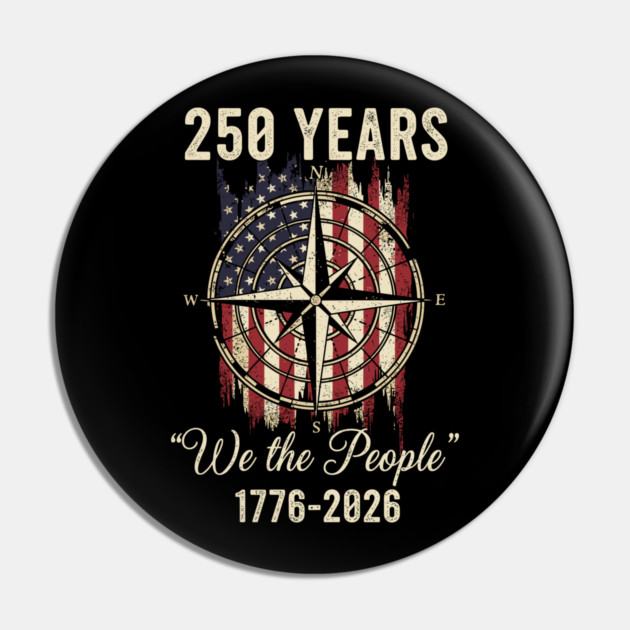 250 Years We The People Patriotic Compass USA Freedom Pin by Chi's Store 1