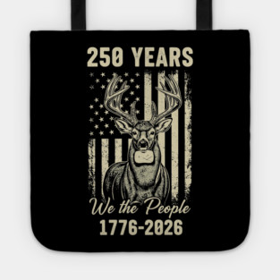 250 Years We The People Patriotic Deer USA Freedom Tote