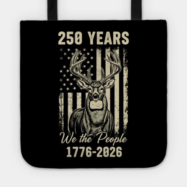 250 Years We The People Patriotic Deer USA Freedom Tote by Chi's Store 1