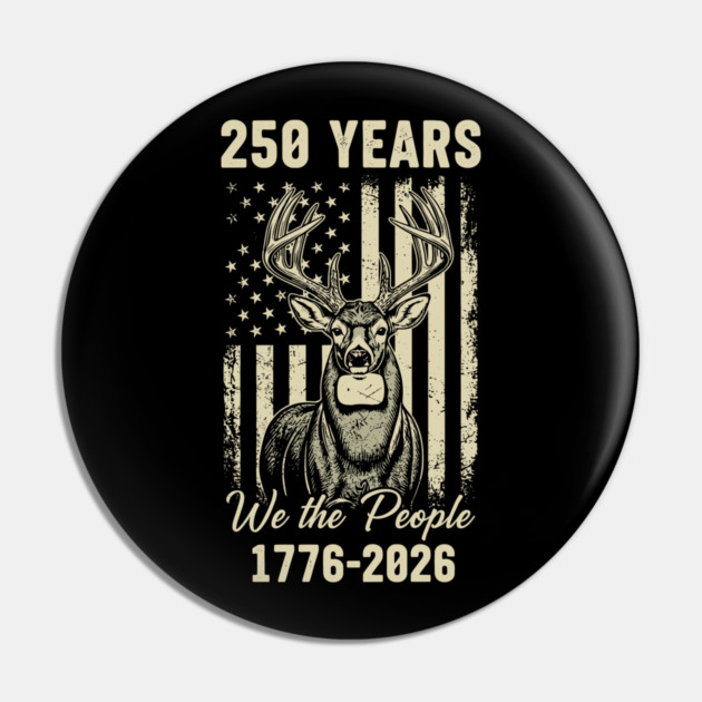 250 Years We The People Patriotic Deer USA Freedom Pin by Chi's Store 1