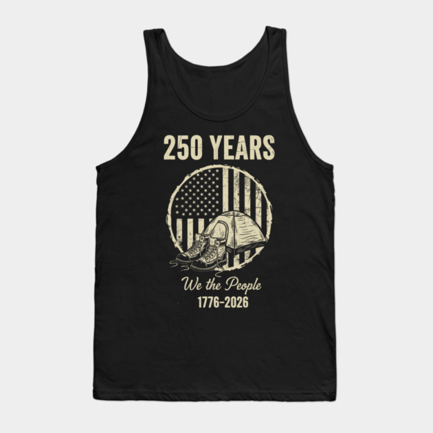 250 Years We The People Patriotic Military Freedom USA Tank Top by Chi's Store 1