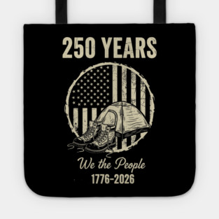 250 Years We The People Patriotic Military Freedom USA Tote