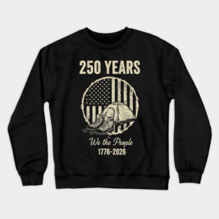 250 Years We The People Patriotic Military Freedom USA Crewneck Sweatshirt