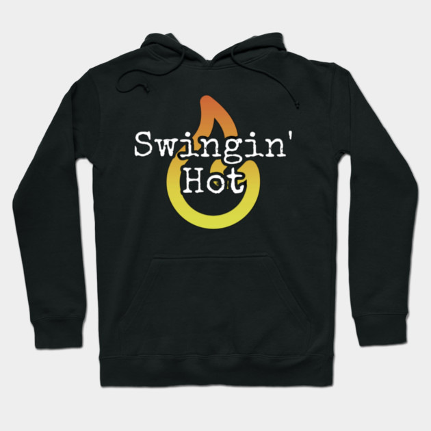 Swingin Hot Hoodie by Lou Johnson