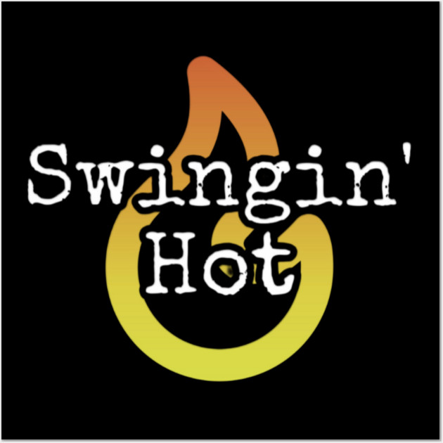 Swingin Hot Wall Art by Lou Johnson