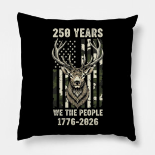 250 Years We The People Patriotic Deer Hunting Camo USA Pillow