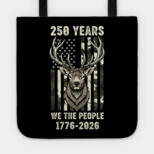 250 Years We The People Patriotic Deer Hunting Camo USA Tote