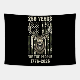 250 Years We The People Patriotic Deer Hunting Camo USA Tapestry
