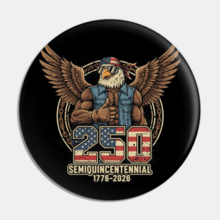 250 Semiquincentennial Patriotic Eagle USA 1776 2026 Pin