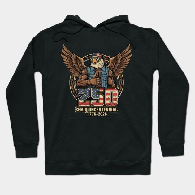 250 Semiquincentennial Patriotic Eagle USA 1776 2026 Hoodie by Chi's Store 1