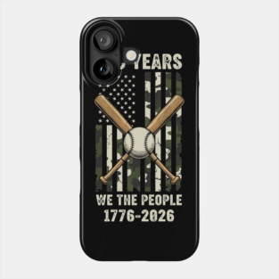 250 Years Baseball Patriotic We The People USA 1776 2026 Phone Case