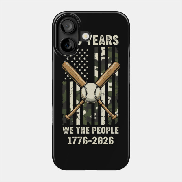 250 Years Baseball Patriotic We The People USA 1776 2026 Phone Case by Chi's Store 1