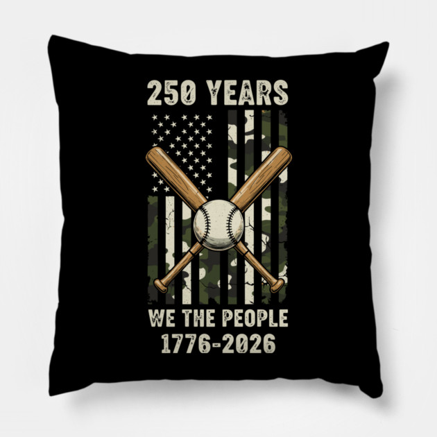 250 Years Baseball Patriotic We The People USA 1776 2026 Pillow by Chi's Store 1