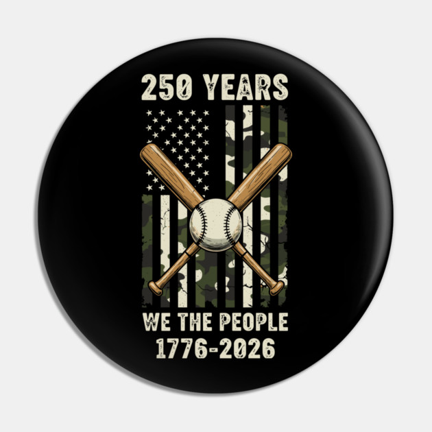 250 Years Baseball Patriotic We The People USA 1776 2026 Pin by Chi's Store 1