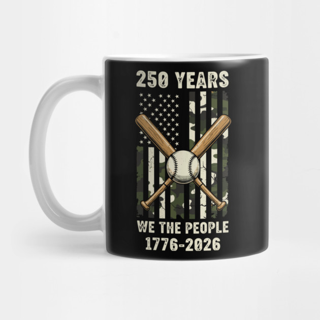 250 Years Baseball Patriotic We The People USA 1776 2026 by Chi's Store 1
