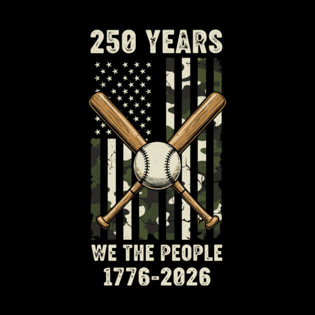 250 Years Baseball Patriotic We The People USA 1776 2026 by Chi's Store 1