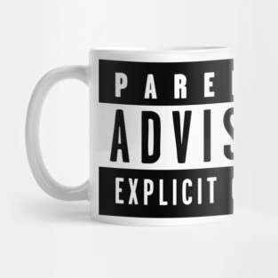 Parental Advisory Mug