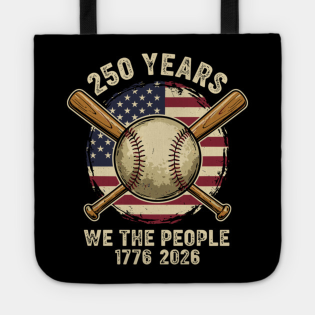 250 Years Patriotic Baseball Bats We The People USA 1776 2026 Tote by Chi's Store 1