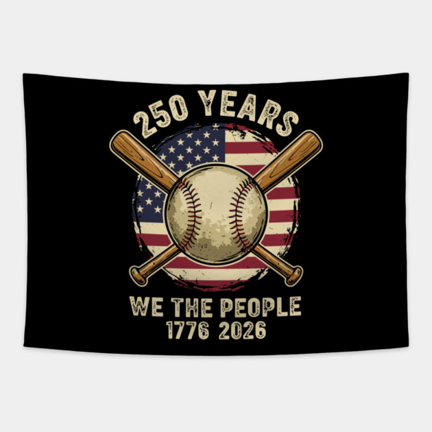 250 Years Patriotic Baseball Bats We The People USA 1776 2026 Tapestry by Chi's Store 1