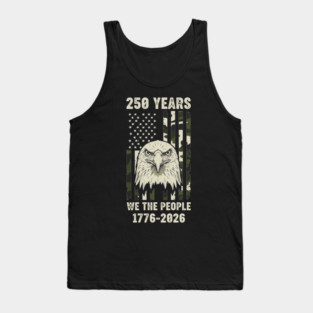 250 Years Patriotic Eagle We The People USA 1776 2026 Tank Top