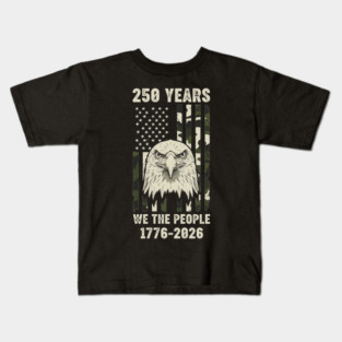 250 Years Patriotic Eagle We The People USA 1776 2026 Kids T-Shirt