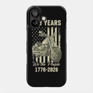 250 Years Patriotic Motorcycle We The People USA 1776 2026 Phone Case
