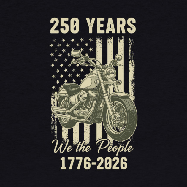 250 Years Patriotic Motorcycle We The People USA 1776 2026 by Chi's Store 1