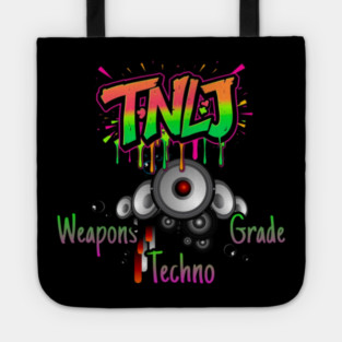 TNLJ Weapons Grade Techno Tote
